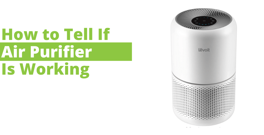 How to tell If the air purifier is working 3